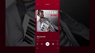 Serani She Loves Me (Audio)