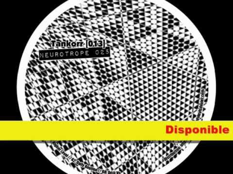Neurotrope 025 - Tankorr [013]