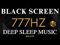 ANGEL FREQUENCY 777Hz | Attract Positivity & Luck  | Healing Energy For Sleep - Black Screen