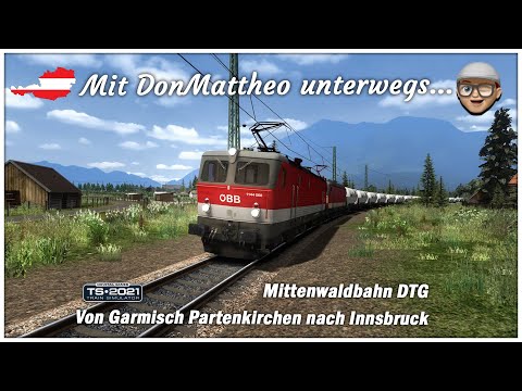 Mit DonMattheo unterwegs - auf der Mittenwaldbahn nach Innsbruck