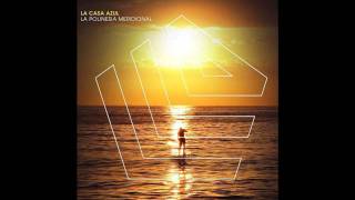 La Vida Tranquila - La Casa Azul