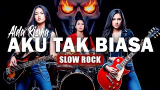 Download lagu Aku Tak Biasa - Alda Risma Slow Rock Cover   Lirik mp3