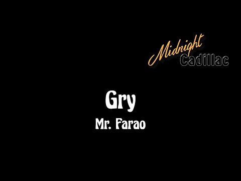 GRY Mr. Farao