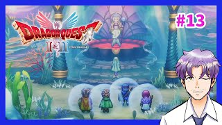 【DQ1&2】深海に行けるように「ドラゴンクエストI＆II」HD-2D版 #13