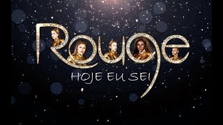 Rouge - Hoje Eu Sei (Just Another Day)(Lyric Vídeo)