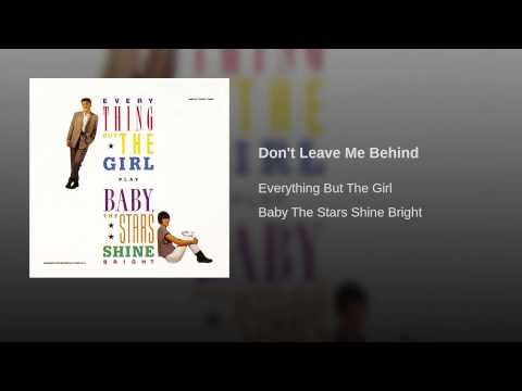 Video thumbnail for Don’t Leave Me Behind