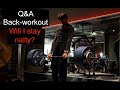 Will I stay natty? I Q&A back workout