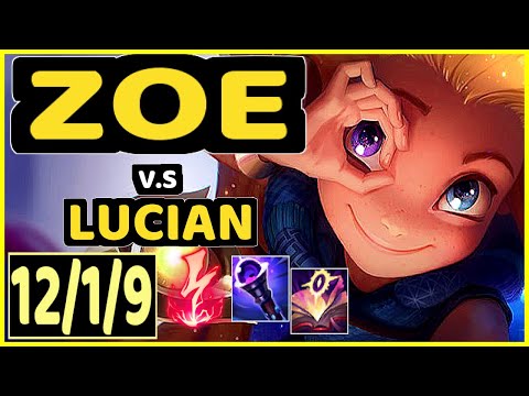 BACA (ZOE) vs LUCIAN - 12/1/9 KDA MID GAMEPLAY - EUW Ranked MASTER