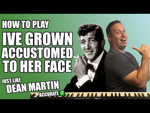 Ive Grown Accustomed To Her Face - Dean Martin