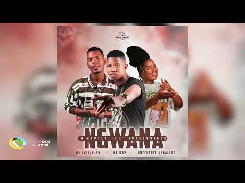 Dj Skizoh BW, DJ Kap and Queenthee Vocalist - Ngwana o mopila [Feat. Nvcely Sings] (Official Audio)