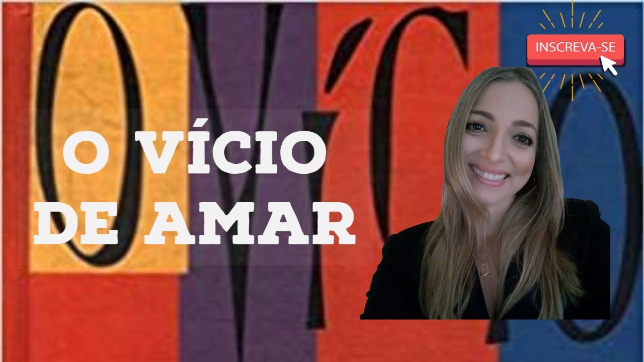 Relacionamentos O Vício de Amar