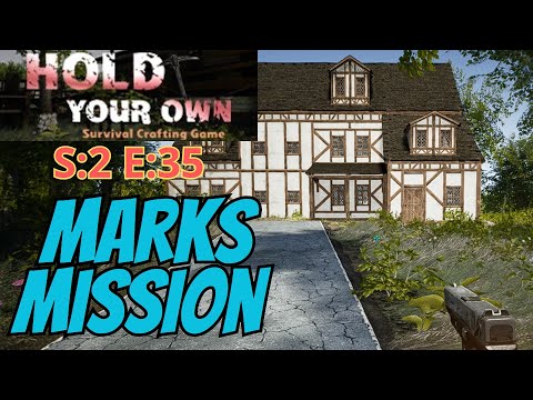 Hold Your Own (Gameplay) S:2 E:35 - Marks Mission