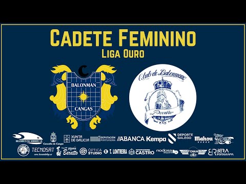 CADETE FEMENINO. II FASE . LIGA OURO GR. ÚNICO. BM. CANGAS - BM. PORRIÑO
