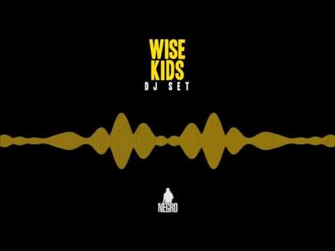 NEGRO - Wise Kids #3 // DJ Set (720p)