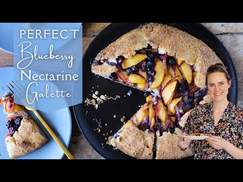 PERFECT BLUEBERRY NECTARINE GALETTE: The best galette recipe with fresh summer fruit!
