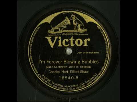 I'm Forever Blowing Bubbles - Charles Hart and Elliott Shaw