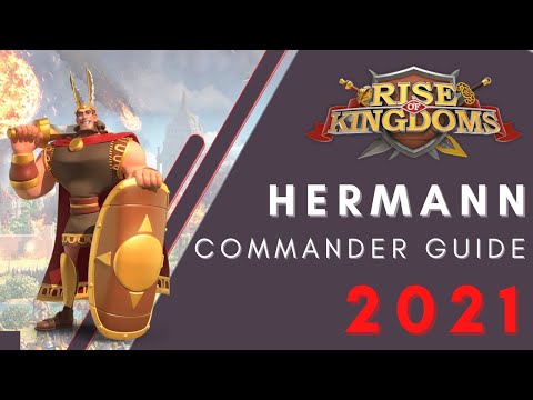 NEW! Hermann Commander Guide 2021 Rise of Kingdoms