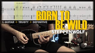 Born To Be Wild | Guitar Cover Tab | Guitar Solo Lesson | Backing Track with Vocals ðbb¸ STEPPENWOLF
