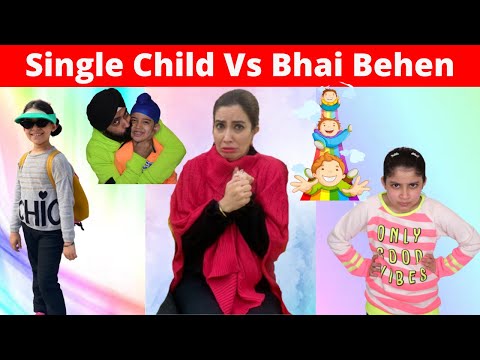 Single Child Vs Bhai Behen | RS 1313 VLOGS | Ramneek Singh 1313