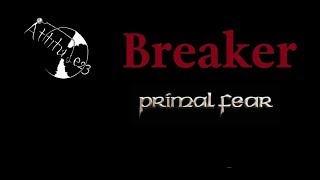 Breaker - Primal Fear