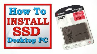 How to install SSD in Desktop PC (Solid State Drive)