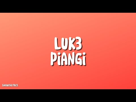LUK3 - Piangi