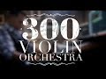300 Violin Orchestra - Jorge Quintero (High ...