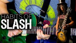 Guitar Habits of Slash