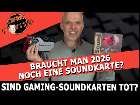 Sind Gaming-Soundkarten tot? - Braucht man 2026 noch eine Soundkarte? | DasMonty