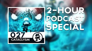 Monstercat 027 - Cataclysm 2-Hour Album Podcast