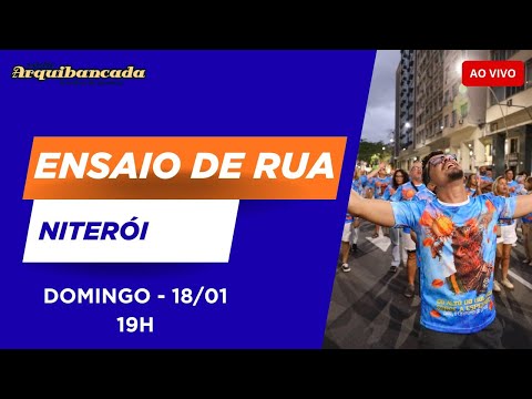 Ensaio de Rua da Acadêmicos do Niterói - AO VIVO - 18/01/26