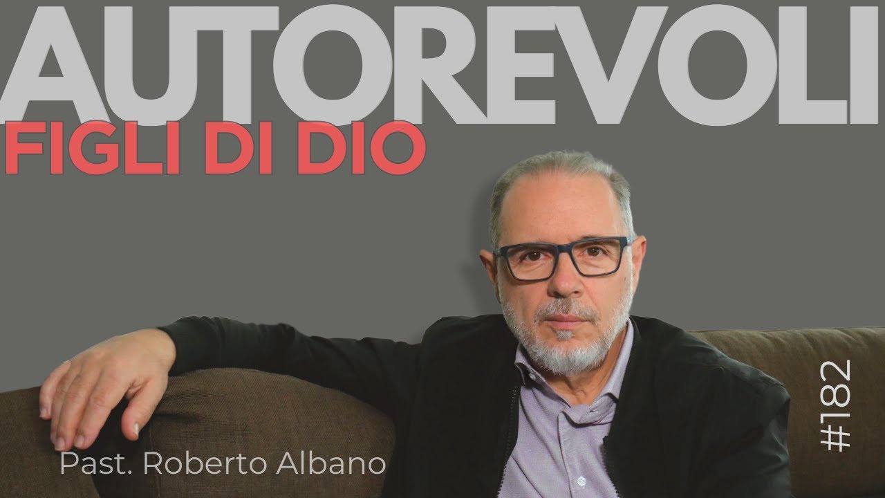 INIZIA CON GESÙ! - “Figli di Dio Autorevoli"