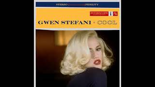 Gwen Stefani - Cool [Extended Version]