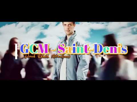 Grand Corps Malade - Saint-Denis (Cloud Remix)