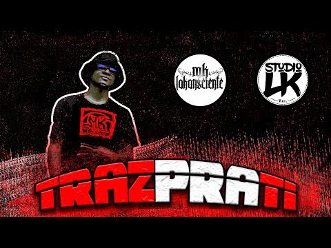 MK LoKonsciente - Traz Pra Ti (Clipe Oficial)