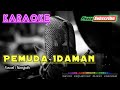 Pemuda Idaman Nengsih KARAOKE