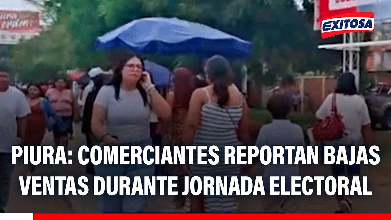 🔴🔵 Piura: comerciantes reportan bajas ventas durante jornada electoral en exteriores de la UNP