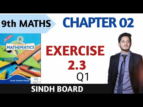 Exercise 2.3 Q1 Class 9 Sindh Text Board | New Mathematics | Karachi Board | Sir Shuja