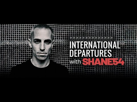 International Departures 653 (With Shane 54) 16.05.2022