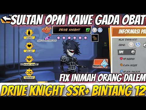 GILA DRIVE KNIGHT LANGSUNG B*12🔥, INIMAH AKUN ORANG DALEM FIX - OPM One Hit One Kill