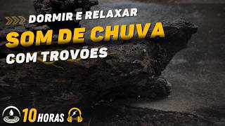 CHUVA Com TROVÕES ⚡Para Dormir e Relaxar Profundamente