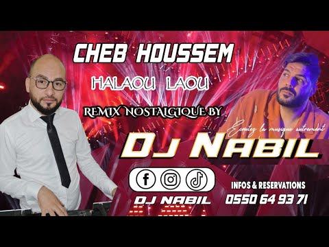 cheb houssem halaou laou Remix By Dj Nabil
