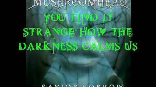 Mushroomhead - Erase the Doubt (w/Lyrics)