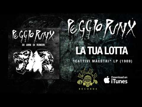 Peggio Punx - La Tua Lotta