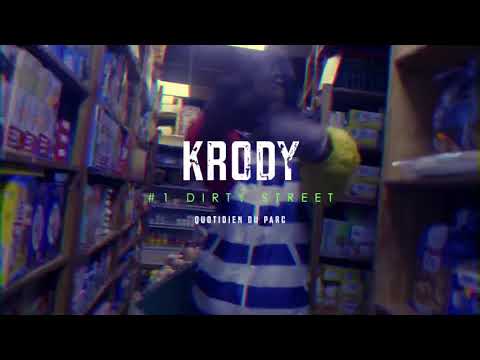 Krody - Dirty Street  #1 Quotidien du parc