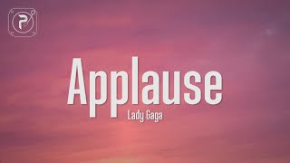 Lady Gaga - Applause (Lyrics)