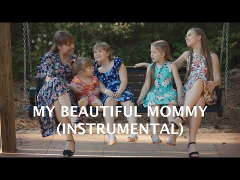 Mother's Day Song - My Beautiful Mommy - (Instrumental)