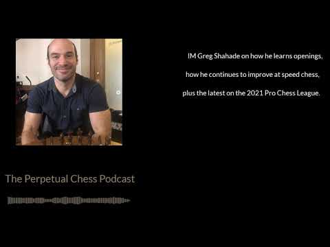 IM Greg Shahade on how he keeps Getting better at Speed Chess by Studying Openings, plus lots more