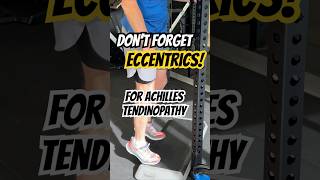Achilles Tendinopathy Rehab Secret #3: ECCENTRICS