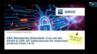 Webinar 'CRA Standards Unlocked: from EN IEC 62443 to CRA'